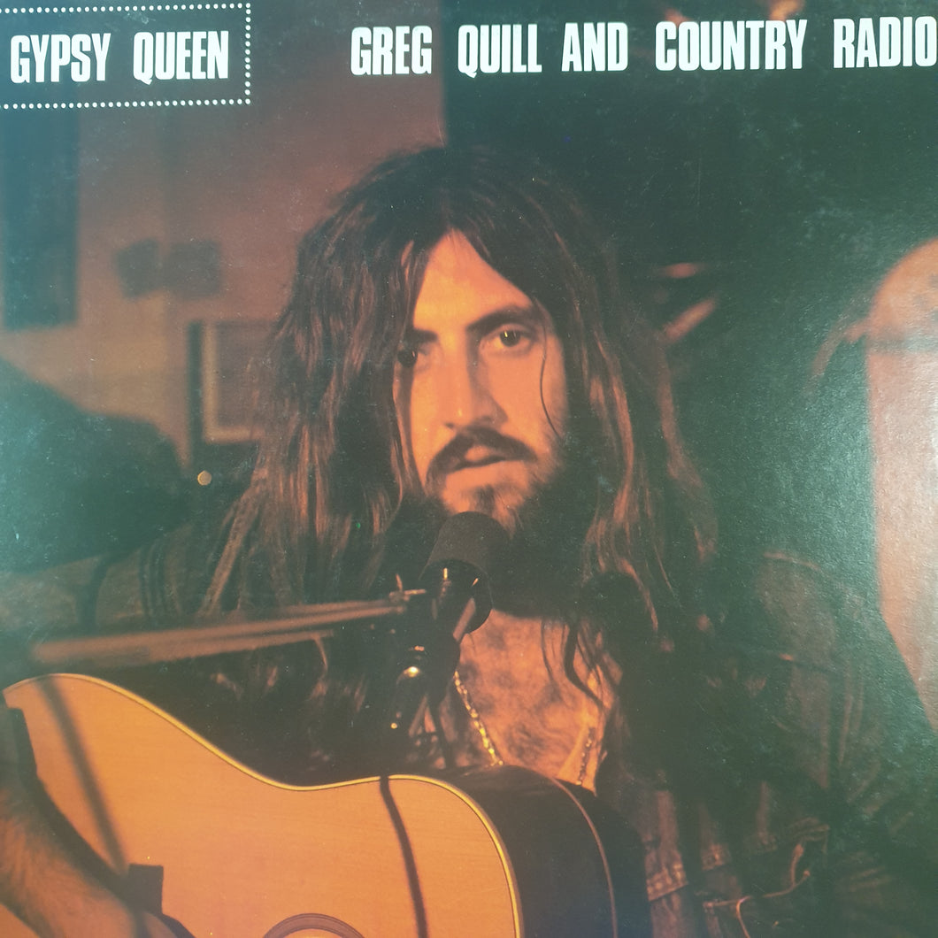 GREG QUILL AND COUNTRY RADIO - GYPSY QUEEN (USED VINYL 1974 AUS M-/M-)