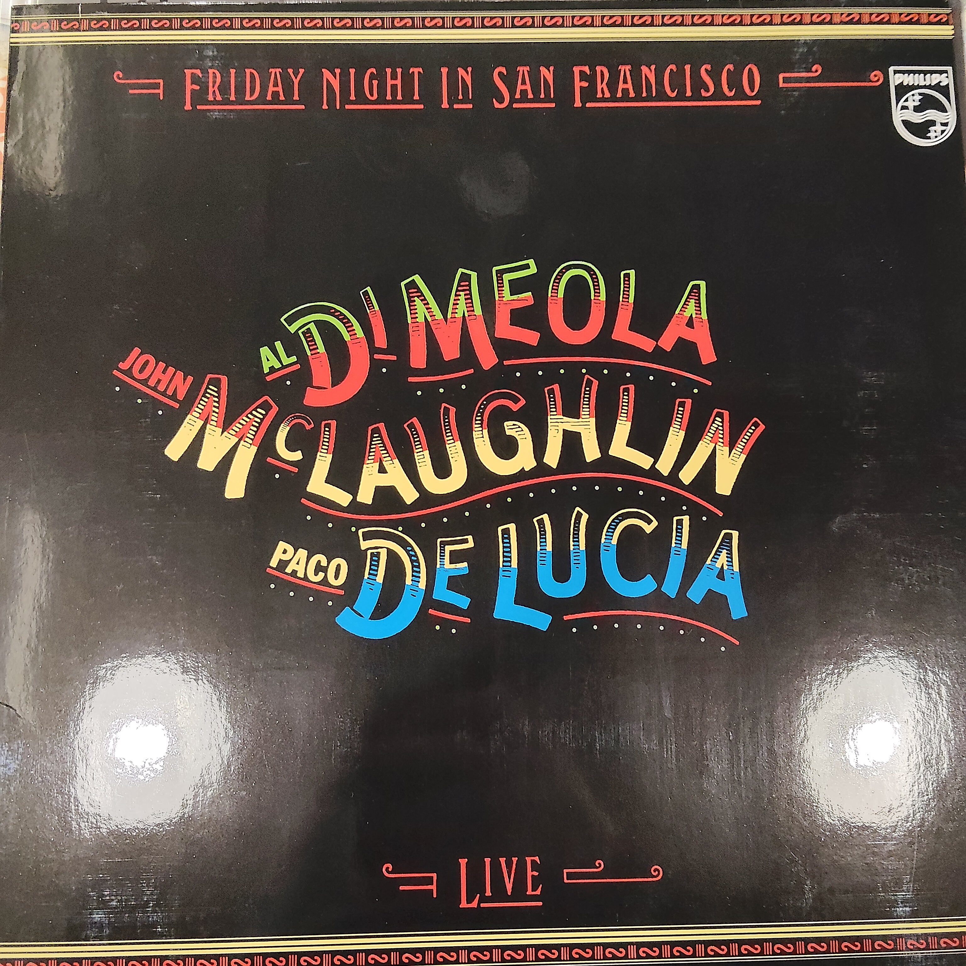 JOHN MCLAUGHLIN, AL DIMEOLA, PACO DE LUCIA - FRIDAY NIGHT IN SAN FRANCISCO (USED VINYL 1997 U.K. M- M-)