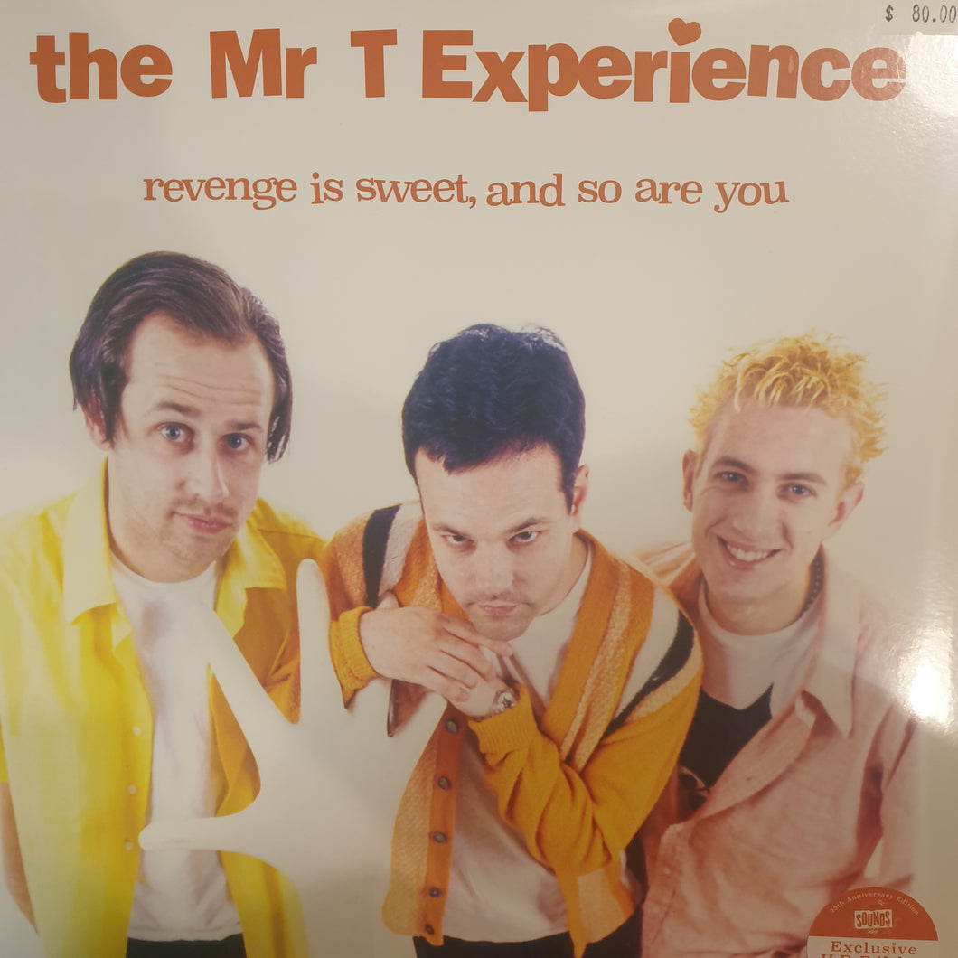 MR T EXPERIENCE - REVENGE IS SWEET, AND SO ARE YOU (2LP) VINYL