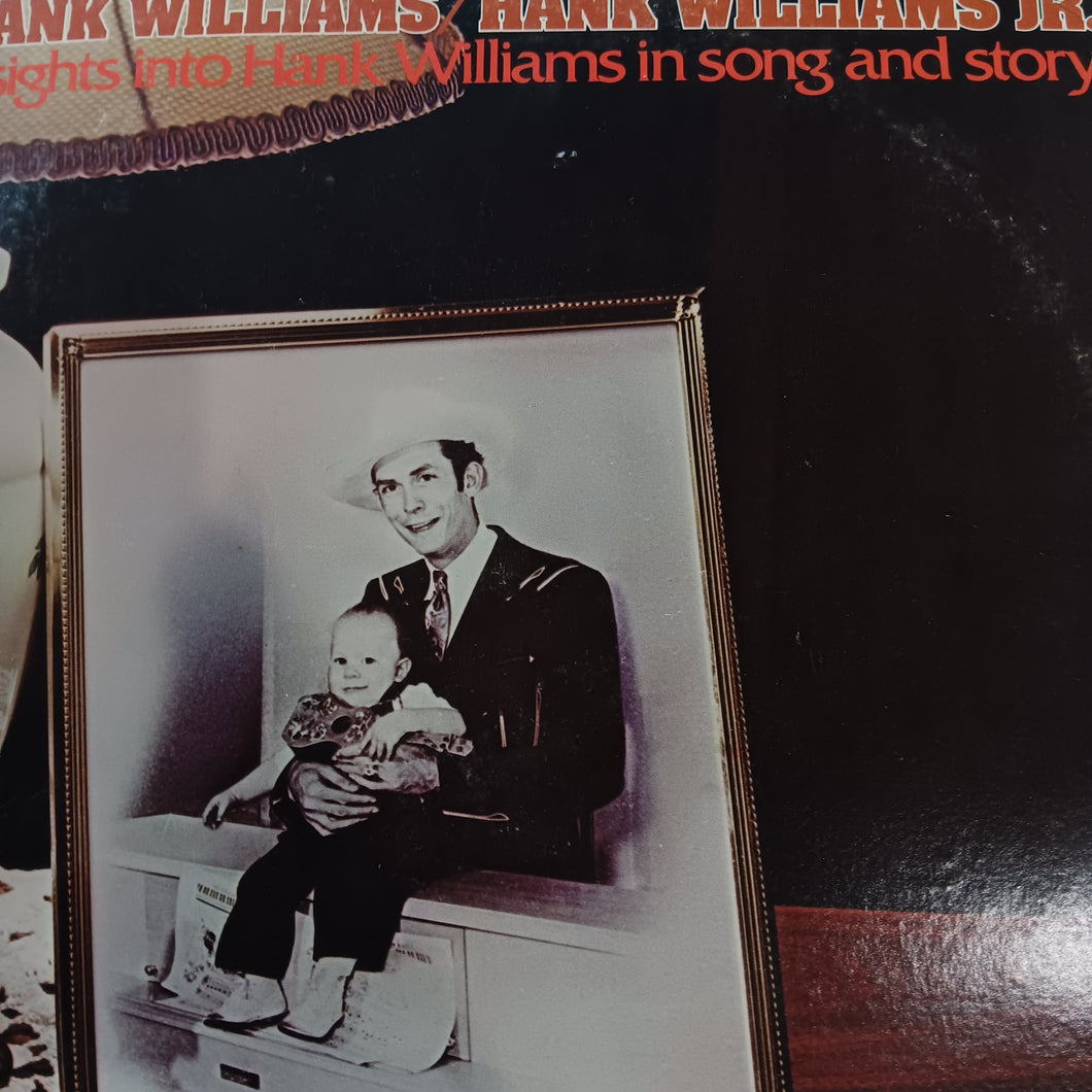 HANK WILLIAMS AND HANK WILLIAMS JR. - INSIGHTS INTO HANK WILLIAMS IN SONG AND STORY (USED VINYL 1974 US EX+/EX-)