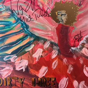 DIRTY THREE - LOVE CHANGES EVERYTHING (SIGNED) (RED COLOURED) VINYL