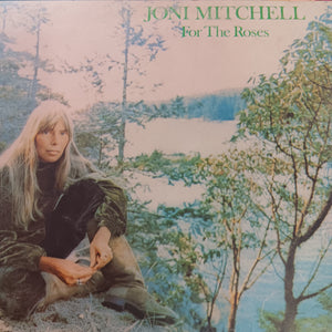 JONI MITCHELL - FOR THE ROSES (USED VINYL 1972 UK EX-/EX-)