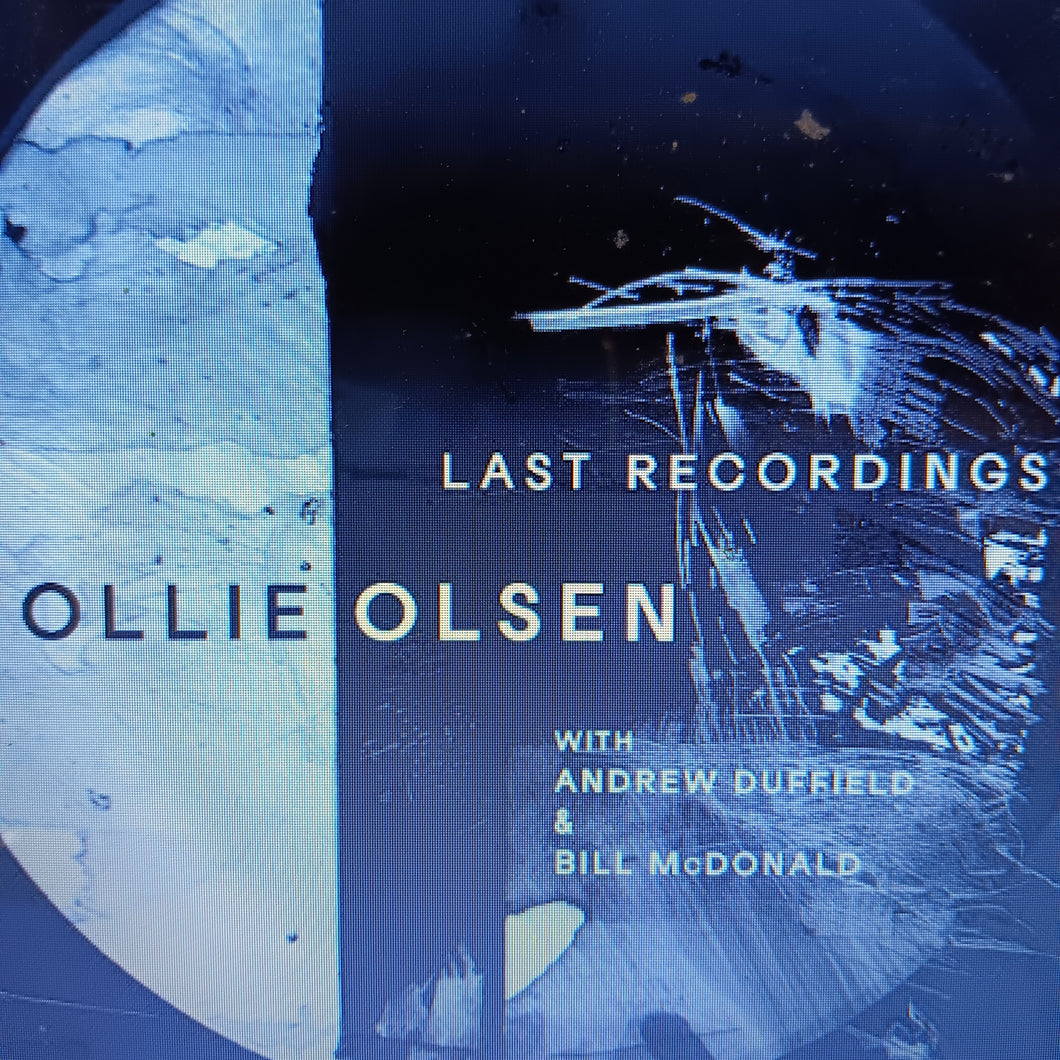 *PRE-ORDER PRICE* OLLIE OLSEN WITH ANDREW DUFFIELD AND BILL MCDONALD: LAST RECORDINGS VINYL