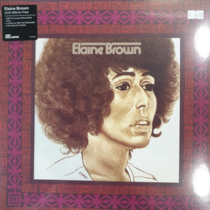 ELAINE BROWN - UNTIL WERE FREE (BLOOD RED COLOURED) (VMP PRESSING) VINYL