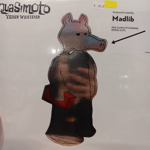 QUASIMOTO - YESSIR WHATEVER (WITH PEELABLE STICKER) VINYL