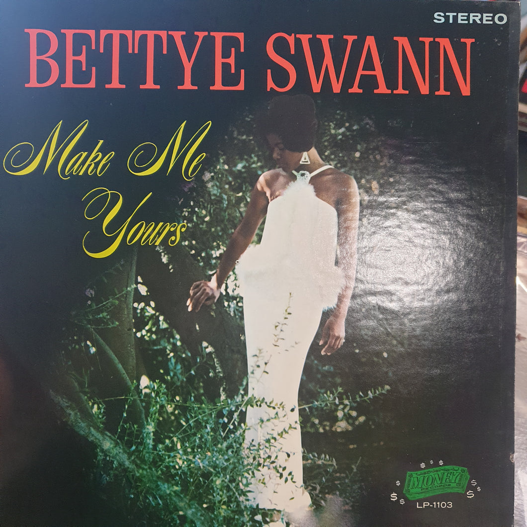 BETTYE SWANN - MAKE ME YOURS (USED VINYL 1967 US EX+/EX+)