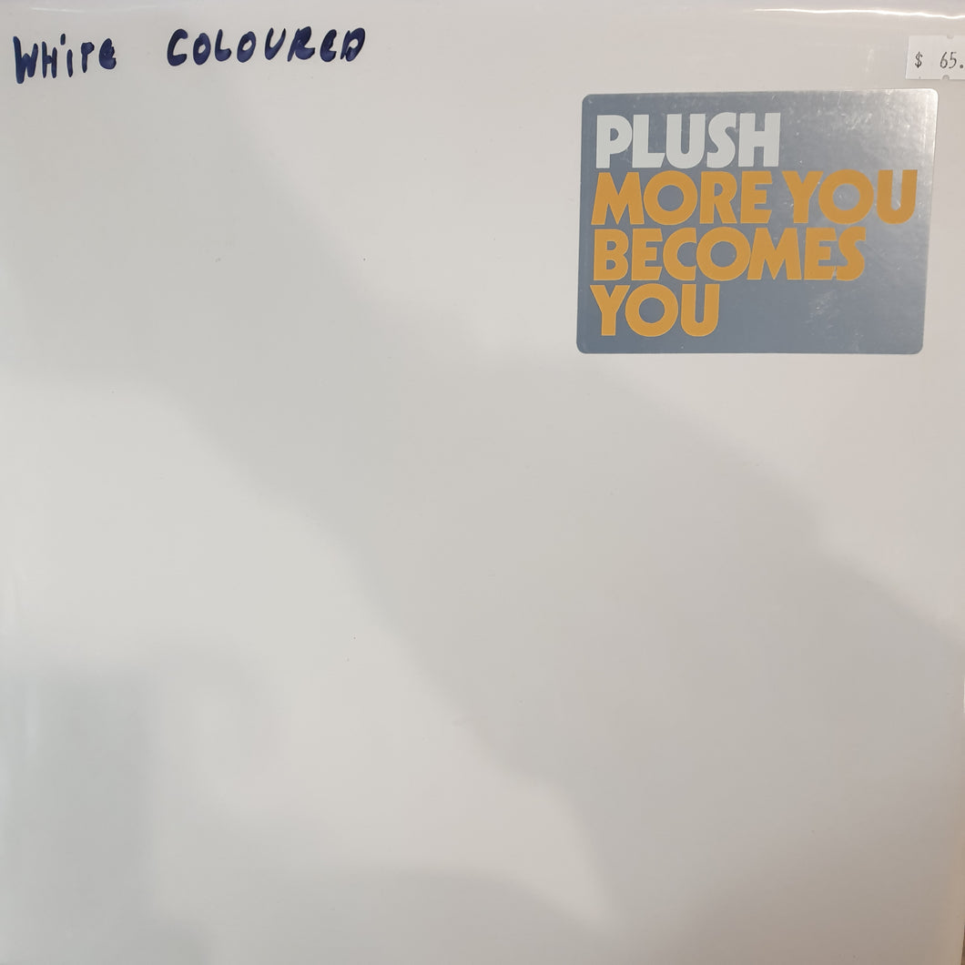 PLUSH - MORE BECOMES YOU (WHITE COLOURED) VINYL