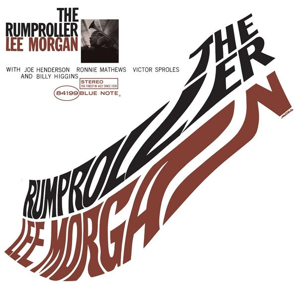 LEE MORGAN - THE RUMPROLLER (180GM) (BLUE NOTE CLASSIC) VINYL