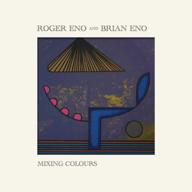 ROGER ENO & BRIAN ENO - MIXING COLOURS (2LP) VINYL