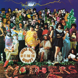 FRANK ZAPPA & THE MOTHERS OF INVENTION - WE'RE ONLY IN IT FOR THE MONEY VINYL