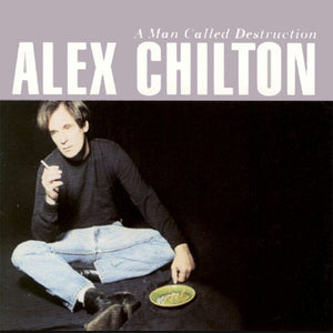 ALEX CHILTON - A MAN CALLED DESTRUCTION (BLUE COLOURED) (2LP) VINYL