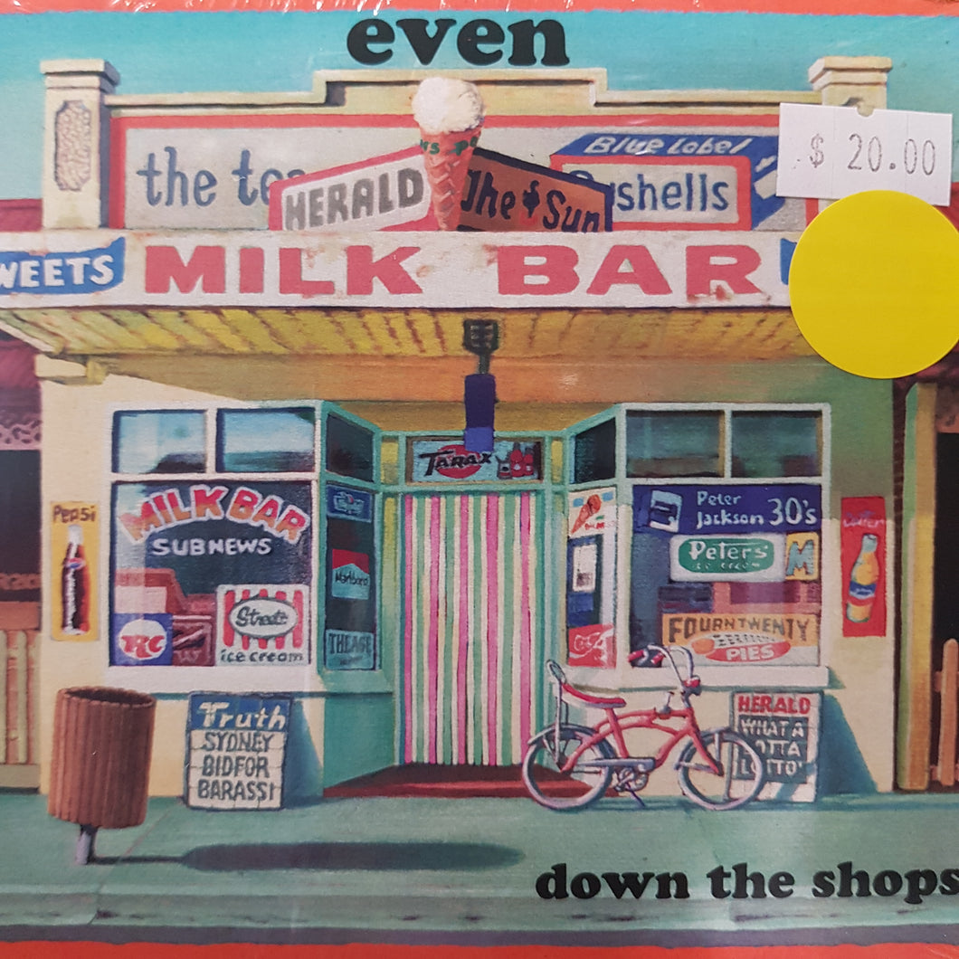 EVEN - DOWN THE SHOPS CD