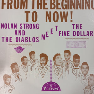 NOLAN STRONG & THE DIABLOS MEET THE FIVE DOLLARS - FROM BEGINNING TO NOW (USED VINYL U.S. EX+/EXT+)