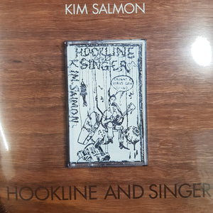 KIM SALMON - HOOKLINE AND SINGER VINYL