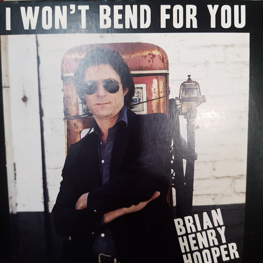 BRIAN HENRY HOOPER - I WONT BEND FOR YOU VINYL