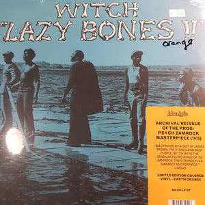 WITCH - LAZY BONES!! (ORANGE COLOURED) VINYL