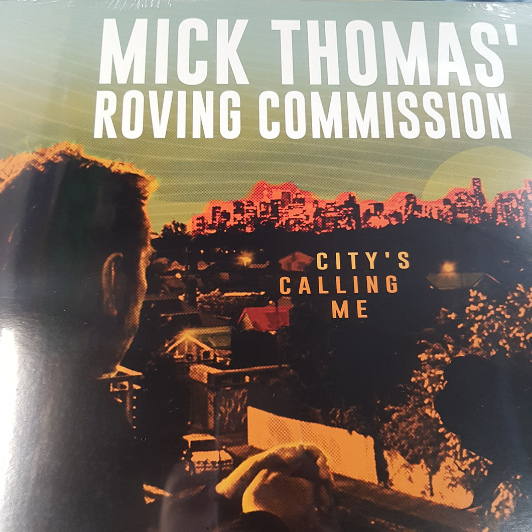 MICK THOMAS ROVING COMMISSION - CITY'S CALLING ME CD