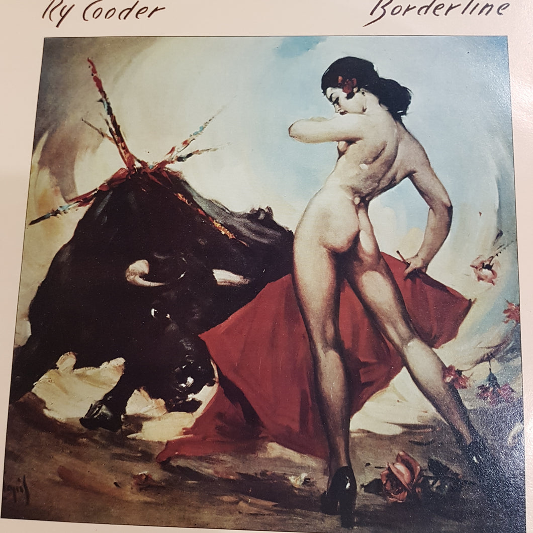 RY COODER - BORDERLINE (USED VINYL 1980 AUS M-/EX+)