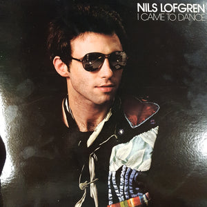 NILS LOFGREN - I CAME TO DANCE (USED VINYL 1977 US EX+/EX+)