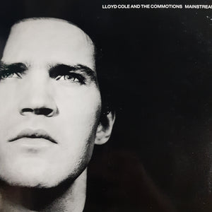 LLOYD COLE AND THE COMMOTIONS - MAINSTREAM (USED VINYL 1987 GERMAN M-/EX+)
