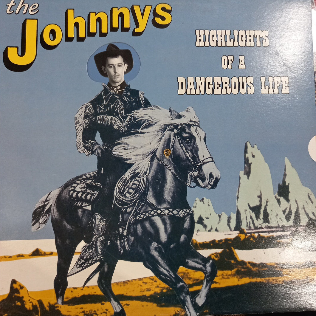 JOHNNYS - HIGHLIGHTS OF A DANGEROUS LIFE (USED VINYL 1986 AUS M-/M- UNPLAYED)