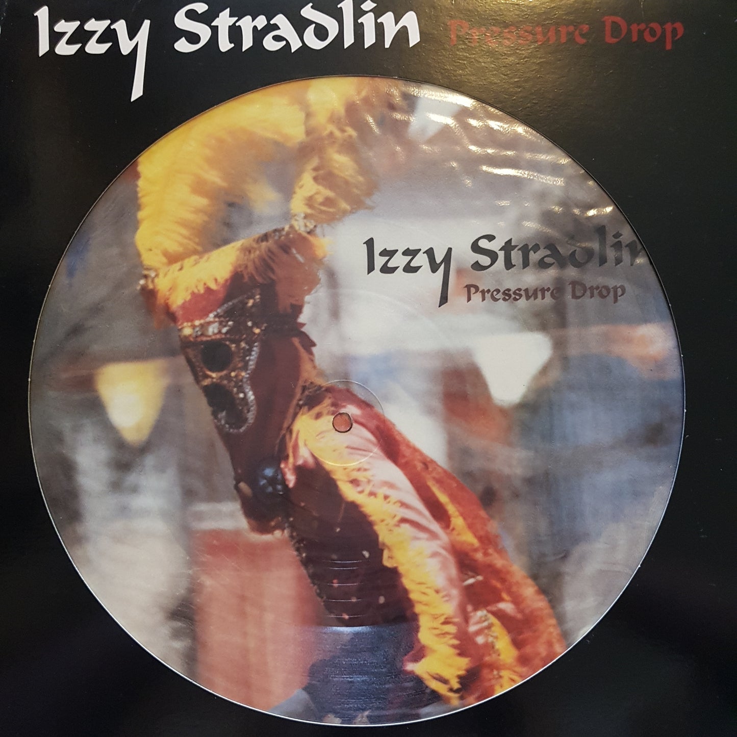 IZZY STRADLIN - PRESSURE DROP (12") (PICTURE DISC) (USED VINYL 1992 UK EX+/EX)