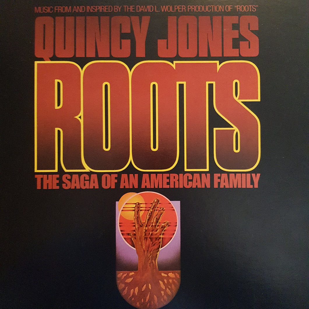 QUINCY JONES - ROOTS-THE SAGA OF AN AMERICAN FAMILY (USED VINYL 1977 US M-/EX+)