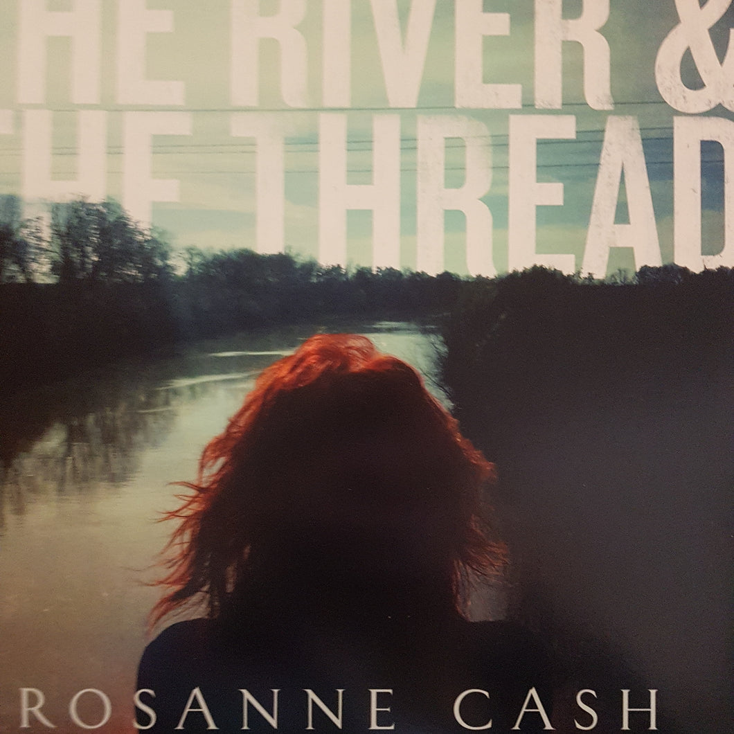 ROSANNE CASH - THE RIVER AND THE THREAD (USED VINYL 2014 US M-/M-)