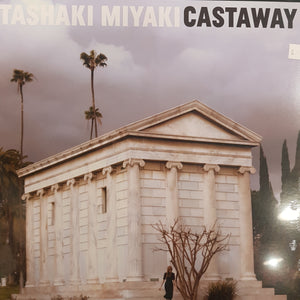 TASHAKI MIYAKI - CASTAWAY VINYL