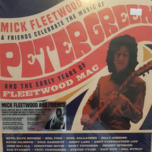 Load image into Gallery viewer, MICK FLEETWOOD -  AND FRIENDS CELEBRATE THE MUSIC OF PETER GREEN AND THE EARLY YEARS OF FLEETWOOD MAC (4LP + 2CD + BLU RAY + 44 PAGE BOOKLET) VINYL BOX SET
