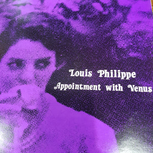 LOUIS PHILIPPE - APPOINTMENT WITH VENUS (USED VINYL 1986 UK M-/EX+)