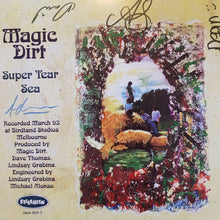 Load image into Gallery viewer, MAGIC DIRT - SUPER TEAR (SIGNED) (7&quot;) (USED VINYL UNPLAYED)
