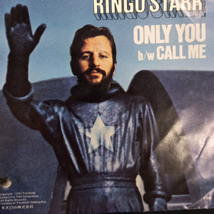 RINGO STARR - ONLY YOU/CALL ME (7" SINGLE)