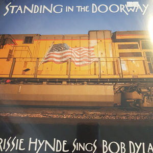 CHRISSIE HYNDE - STANDING IN THE DOORWAY: CHRISSIE HYNDE SINGS BOB DYLAN VINYL