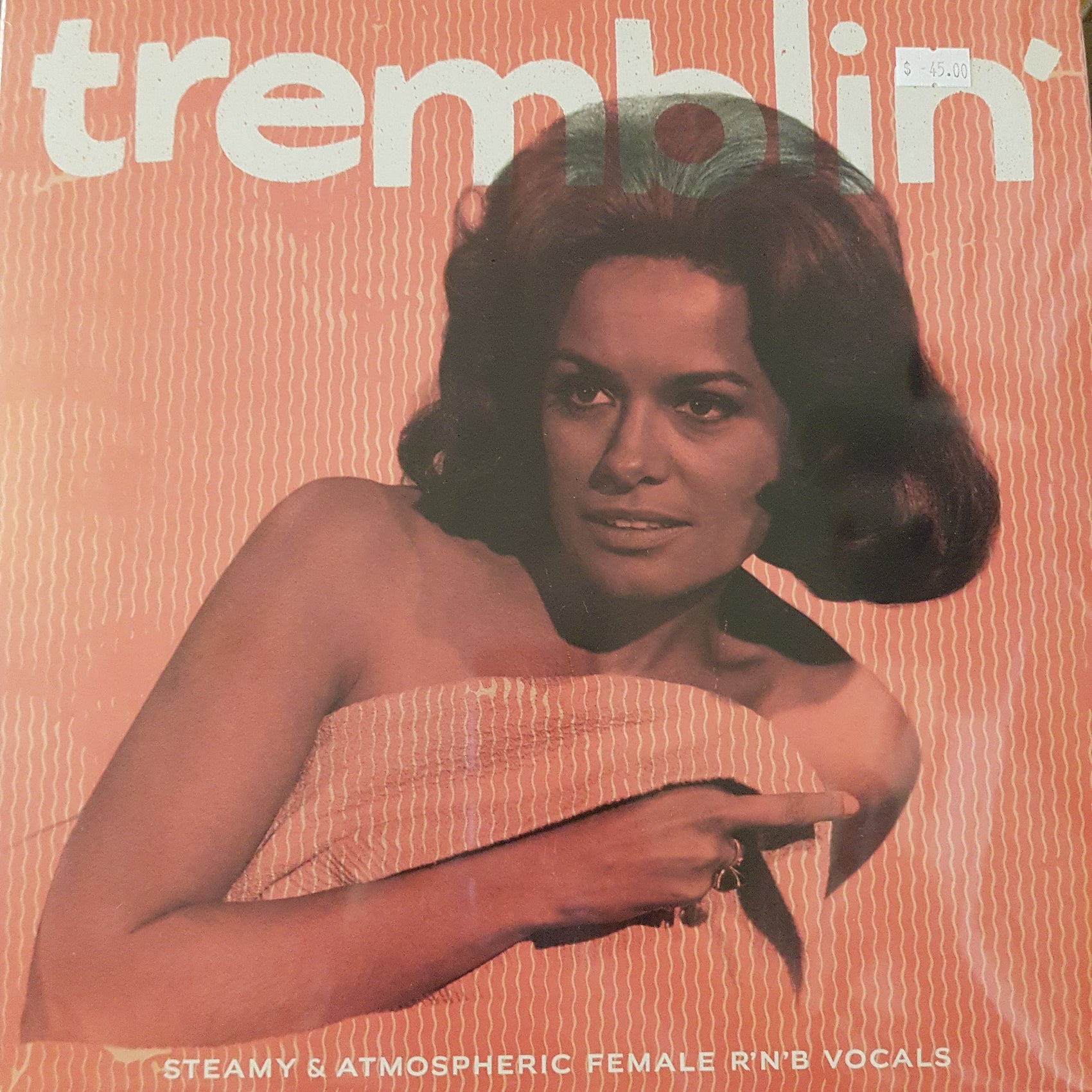 VARIOUS ARTISTS - TREMBLIN': STEAMY AND ATMOSPHERIC FEMALE R 'N' B VOCALS VINYL