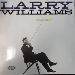 LARRY WILLIAMS - ALAKAZAM! (USED VINYL 1987 U.K. M-/M-)