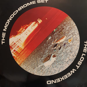 MONOCHROME SET - THE LOST WEEKEND (USED VINYL 1985 GERMAN M-/EX-)