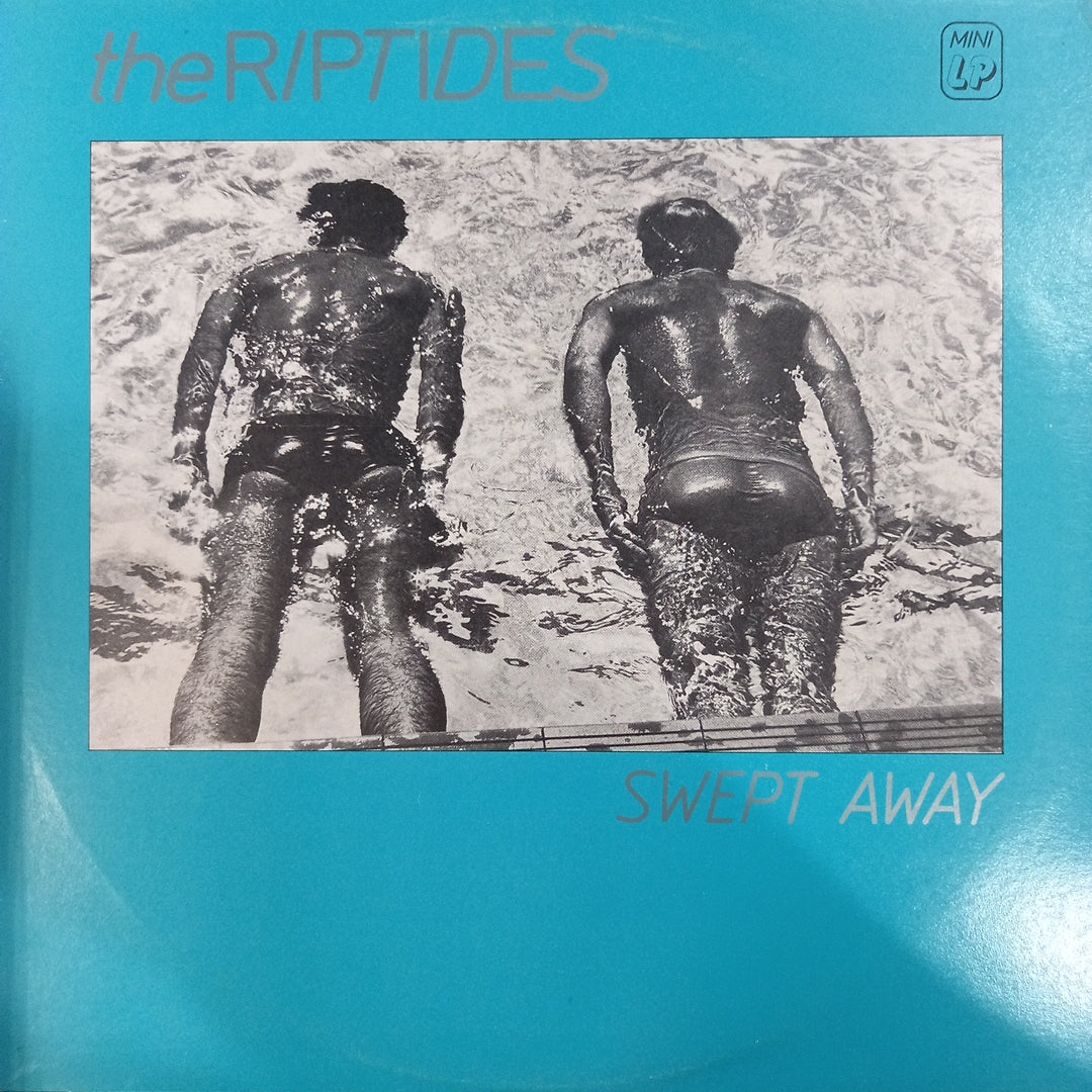 RIPTIDES - SWEPT AWAY (USED VINYL 1981 AUS MLP EX+/EX+)