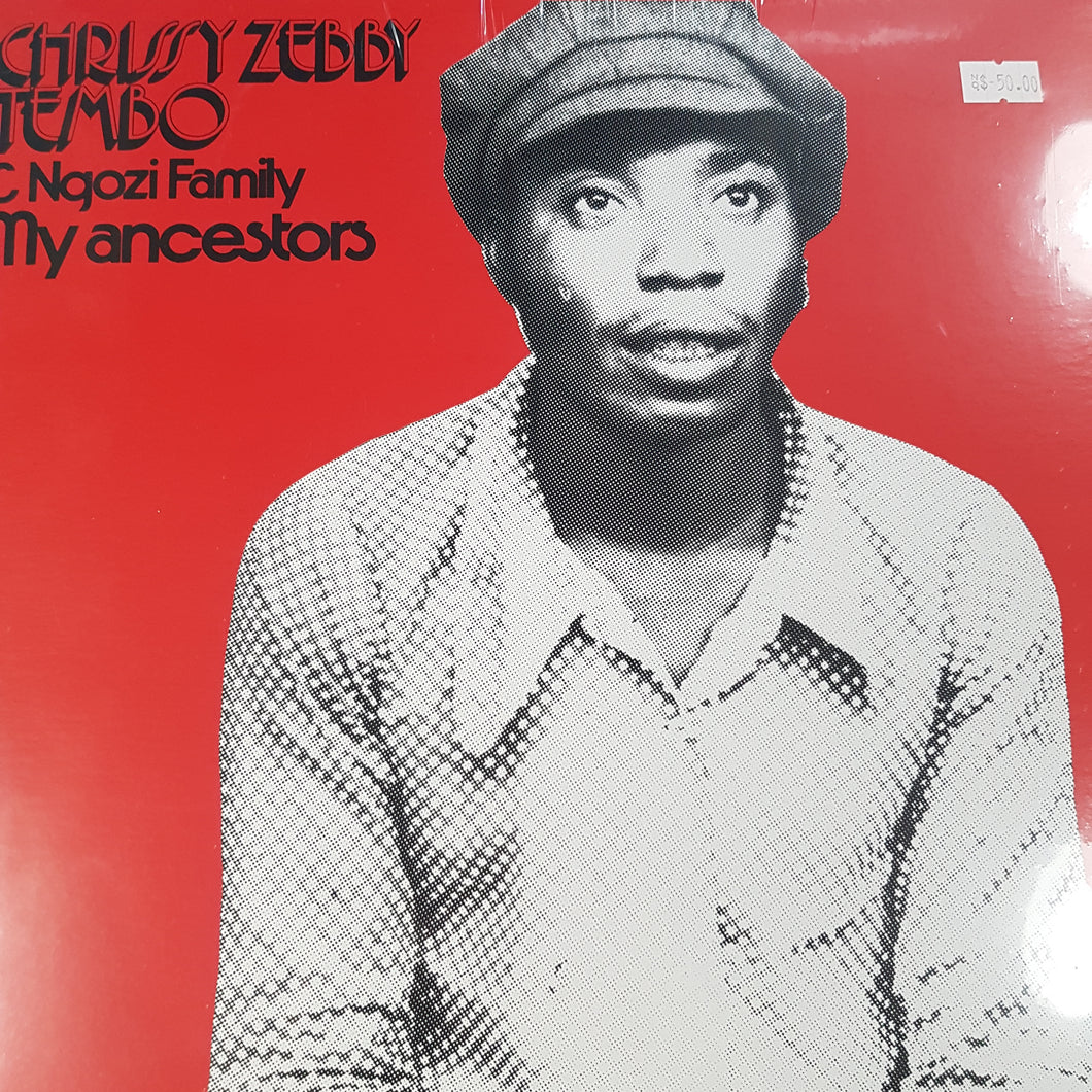 CHRISSY ZEBBY TEMBO AND NGOZI FAMILY - MY ANCESTORS VINYL