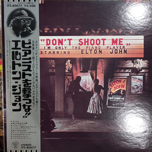 ELTON JOHN - DONT SHOOT ME IM ONLY THE PIANO PLAYER (USED VINYL 1976 JAPAN M- EX)