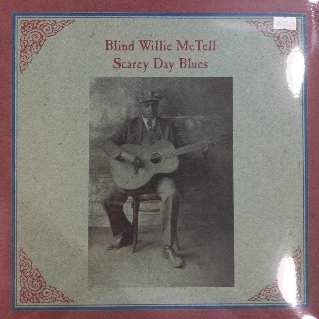BLIND WILLIE MCTELL - SCAREY DAY BLUES VINYL