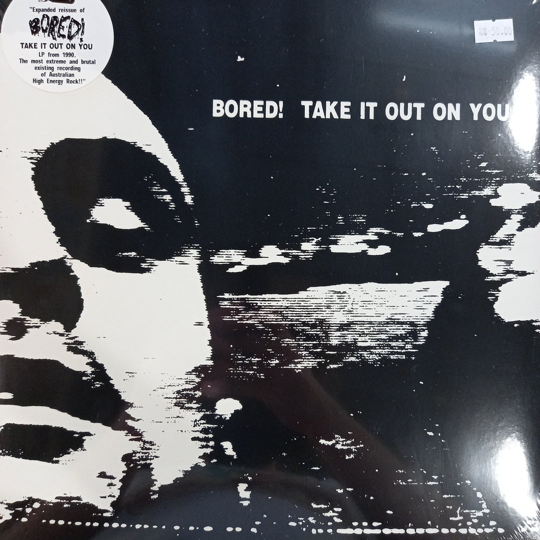BORED! - TAKE IT OUT ON YOU VINYL