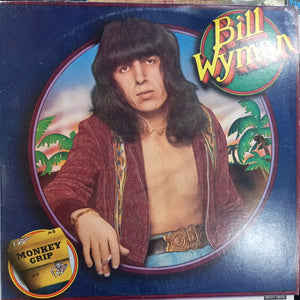BILL WYMAN - MONKEY GRIP (USED VINYL 1974 AUS M- EX+)