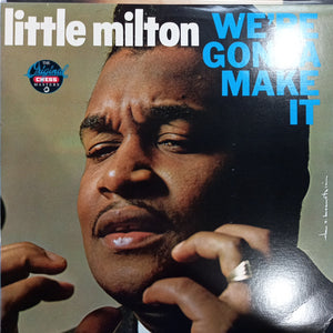 LITTLE MILTON - WERE GONNA MAKE IT (USED VINYL 1986 U.S. M- EX)