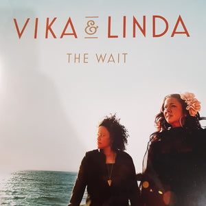 VIKA AND LINDA - THE WAIT (CLEAR COLOURED) VINYL