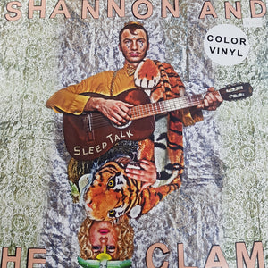SHANNON AND THE CLAMS - SLEEPTALK (COLOURED) (SIGNED) VINYL