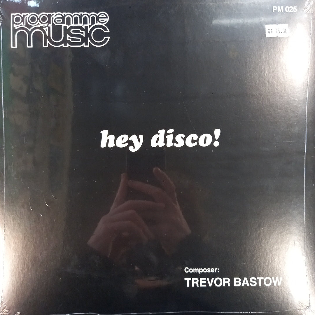 TREVOR BASTOW - HEY DISCO! VINYL
