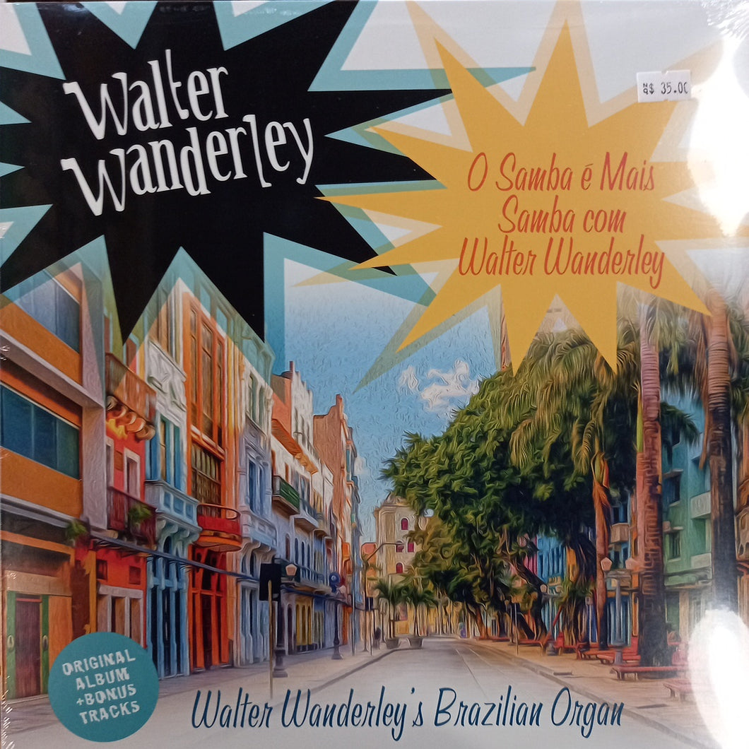 WALTER WANDERLEY - O SAMBA E MAIS SAMBA COM WALTER WANDERLEY VINYL