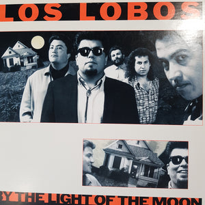 LOS LOBOS - BY THE LIGHT OF THE MOON (USED VINYL 1987 US M-/M-)