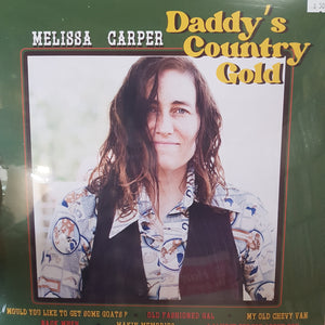 MELISSA CARPER - DADDYS COUNTRY GOLD VINYL